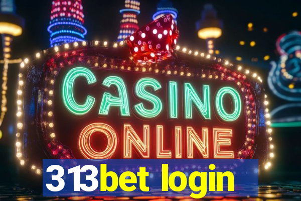 313bet login